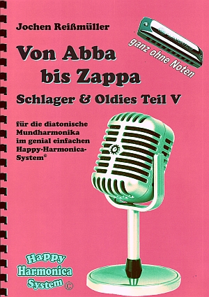 für Bluesharp Von Abba bis Zappa Mundharmonika-Spielheft OHNE Noten 